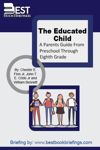 The purpose of this book is to help you secure a good education for your child from early childhood through the eighth grade. As far as learning goes, these years are the most important. They are the time when children acquire the bricks and mortar of a solid education – the 