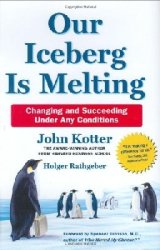Our Iceberg Is Melting Change is a pain. Humans are naturally attracted to tedious and repetitive norms of life. As such, they always fear the unusual and dread novelty. Moreover, they feel highly anxious and worried if they find it necessary to change the course of their lives, especially if they are not sure of