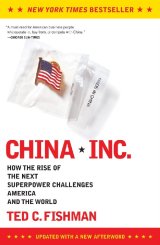 China, Inc. China today is visible everywhere—in the news, in the economic pressures battering the globe, in our workplaces, and in every trip to the store. Provocative, timely, and essential—and updated with new statistics and information—this dramatic account of China's growing dominance as an industrial superpower by journalist Ted C. Fishman explains how