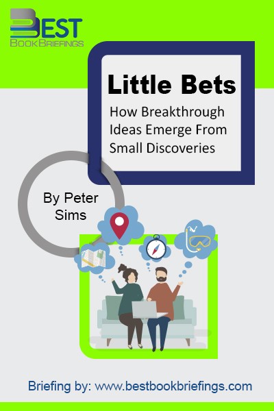 Little Bets is based on the proposition that we can use a lot of little bets and certain creative methods to identify possibilities and build up to great outcomes. At the core of this experimental approach, little bets are concrete actions taken to discover, test, and develop ideas that are achievable 