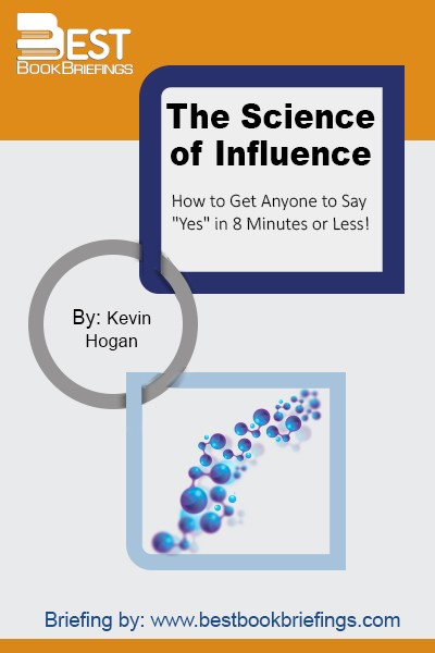 The Science of Influence shows readers how to get anyone to say yes in eight minutes or less. Synthesizing the latest research in the field of influence with real-world tested experiences, it presents simple secrets that help readers turn a no into a yes. Every secret in this book has been 
