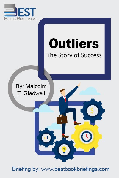 There is a story that is usually told about extremely successful people, a story that focuses on intelligence and ambition. Gladwell argues that the true story of success is very different, and that if we want to understand how some people thrive, we should spend more time looking around them-at such 