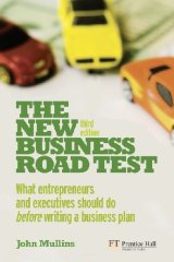 The New Business Road Test Whether you’re an entrepreneur starting your own business or an executive developing a new product or service for your company, before you even think about writing a business plan, make sure you’ve checked all the fundamentals first. At least, give your new business a fighting chance if you don’t want to