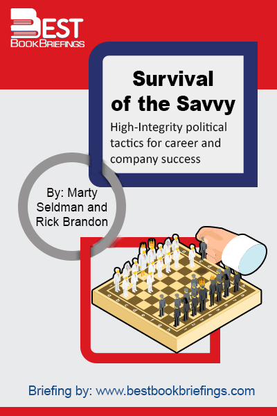Survival of the Savvy HighIntegrity Political Tactics for Career and
Company Success Epub-Ebook